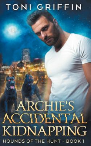 Book Archie's Accidental Kidnapping Toni Griffin
