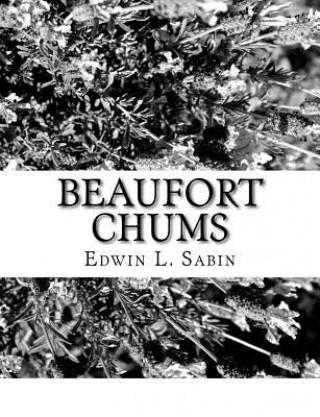 Livro Beaufort Chums Edwin L Sabin