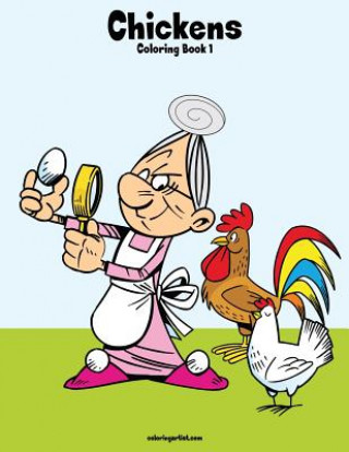 Buch Chickens Coloring Book 1 Nick Snels