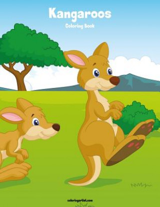 Könyv Kangaroos Coloring Book 1 Nick Snels