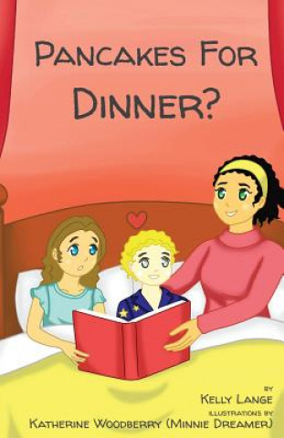 Libro Pancakes For Dinner? Kelly Lange