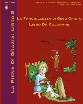 Kniha L'Infanzia di Ges? Libro da Colorare Lamb Books