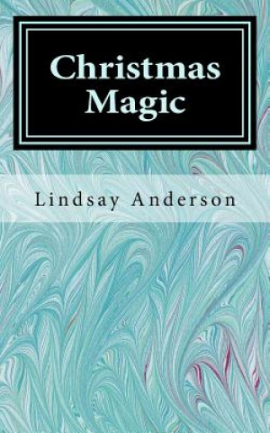 Knjiga Christmas Magic Lindsay Anderson