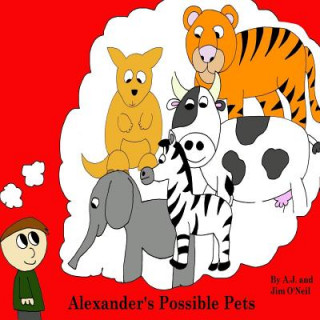 Książka Alexander's Possible Pets Alexander J O'Neil