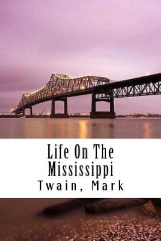 Carte Life On The Mississippi Twain Mark
