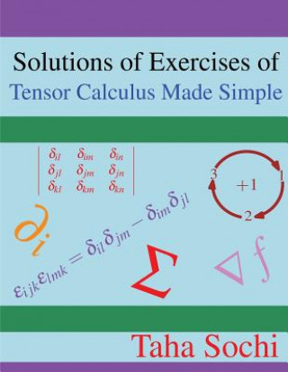 Kniha Solutions of Exercises of Tensor Calculus Made Simple Taha Sochi
