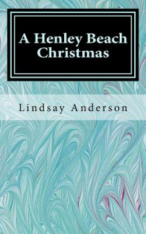 Książka A Henley Beach Christmas Lindsay Anderson