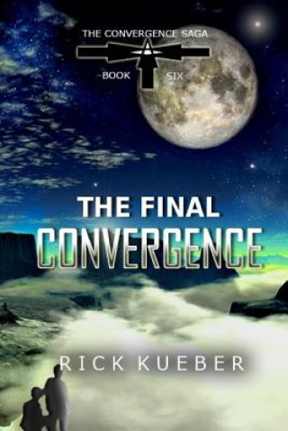 Libro The Final Convergence Rick Kueber