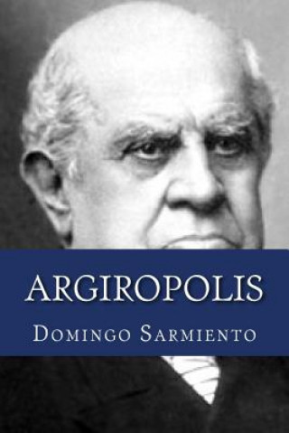 Knjiga Argiropolis Domingo Faustino Sarmiento