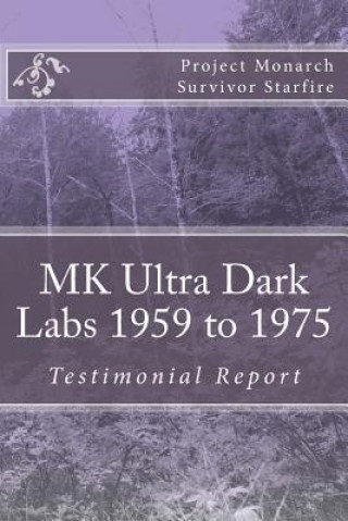 Könyv MK Ultra Dark Labs Starfire
