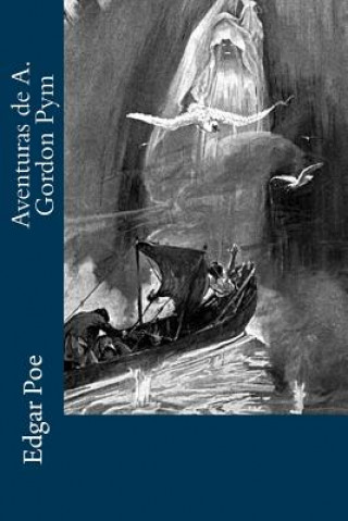 Książka Aventuras de A. Gordon Pym Edgar Allan Poe