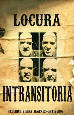 Kniha Locura intransitoria Federico Vieira Jimenez-Ontiveros