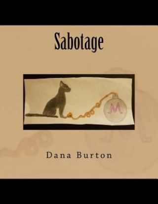 Kniha Sabotage Dana Lee Burton