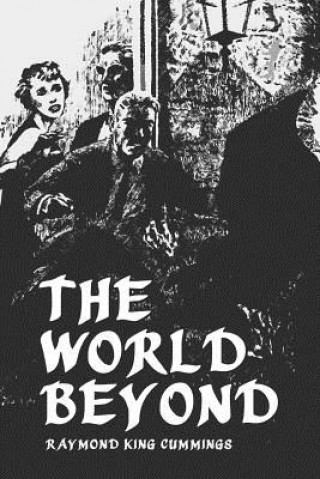Knjiga The World Beyond Raymond King Cummings