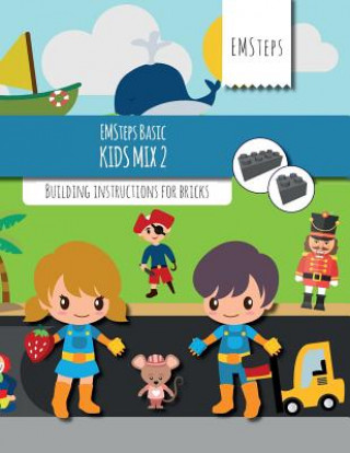 Kniha EMSteps Basic Kids Mix 2: Building instructions for bricks Emsteps