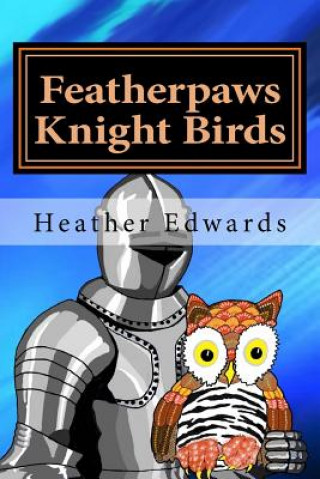 Książka Featherpaws Heather Edwards