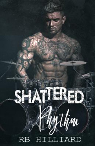 Buch Shattered Rhythm Rb Hilliard