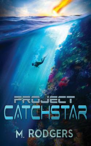 Książka Project Catchstar M Rodgers