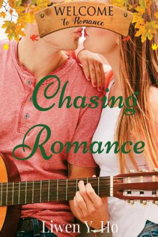 Книга Chasing Romance Liwen y Ho