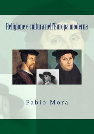Книга Religione e cultura nell'Europa moderna Fabio Mora