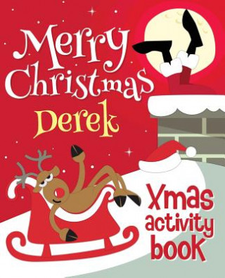 Knjiga Merry Christmas Derek - Xmas Activity Book: (Personalized Children's Activity Book) Xmasst