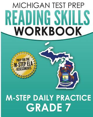 Książka MICHIGAN TEST PREP Reading Skills Workbook M-STEP Daily Practice Grade 7: Preparation for the M-STEP English Language Arts Assessments Test Master Press Michigan