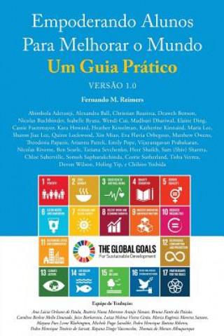 Kniha Empoderando Alunos Para Melhorar o Mundo. Um Guia Pratico Versao 1.0 Fernando M Reimers