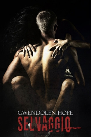 Knjiga Selvaggio Gwendolen Hope