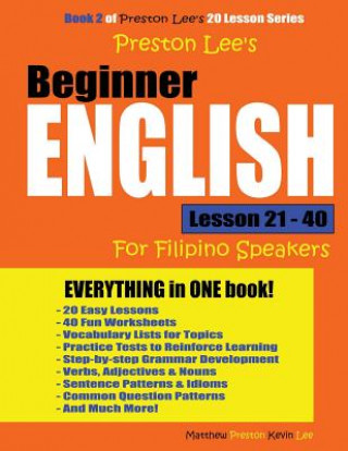 Książka Preston Lee's Beginner English Lesson 21 - 40 For Filipino Speakers Kevin Lee