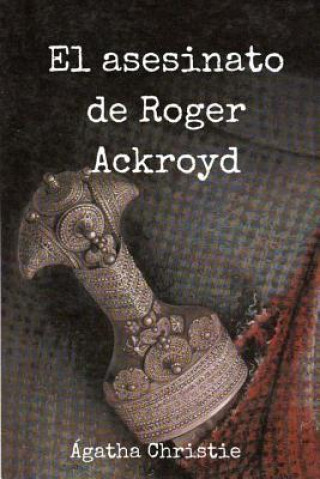 Könyv El asesinato de Roger Ackroyd Agatha Christie