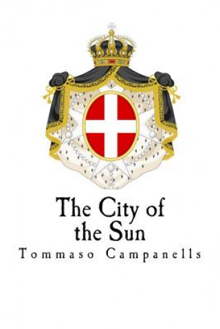 Kniha The City of the Sun Tommaso Campanells