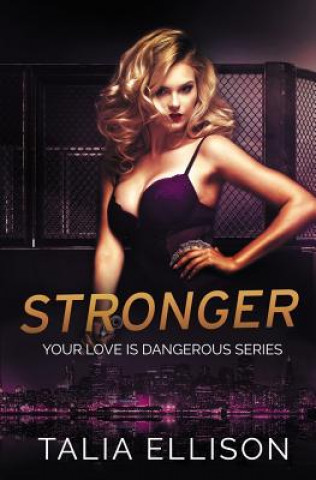 Knjiga Stronger Talia Ellison