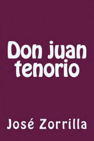 Książka Don juan tenorio José Zorrilla