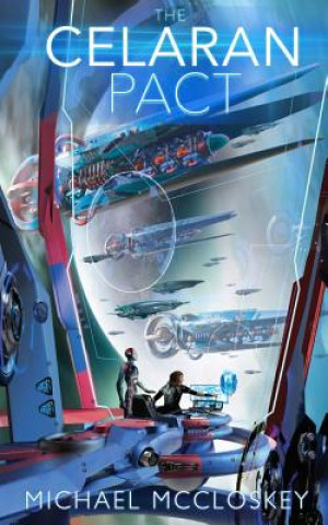 Knjiga The Celaran Pact Michael McCloskey