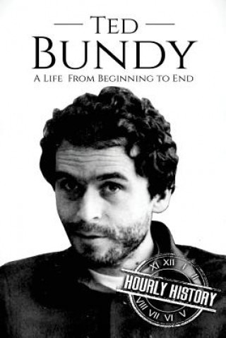 Buch Ted Bundy Hourly History