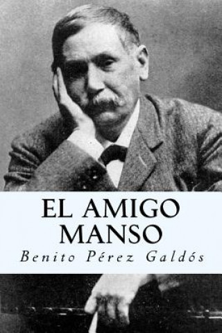 Buch El amigo manso (Spanish Edition) Benito Perez Galdos