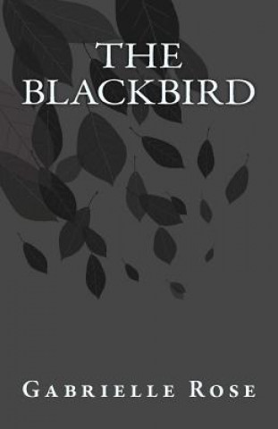 Carte The Blackbird Gabrielle Nanci Rose