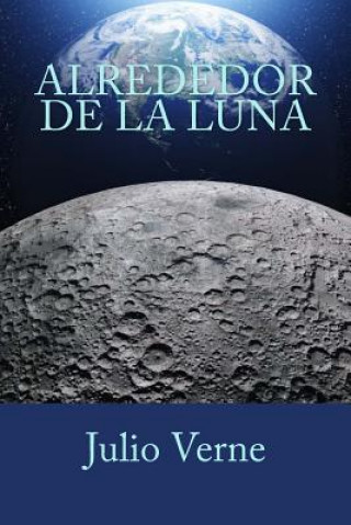 Kniha Alrededor de la Luna Julio Verne