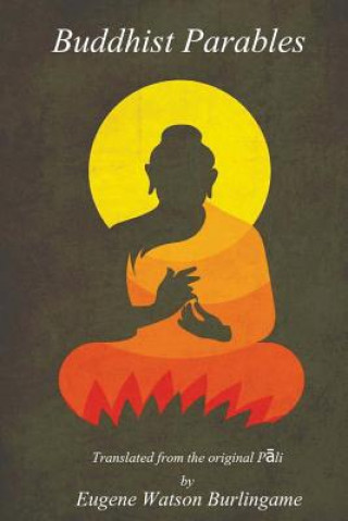 Carte Buddhist Parables Eugene Watson Burlingame