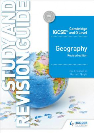 Könyv Cambridge IGCSE and O Level Geography Study and Revision Guide revised edition Paul Guinness
