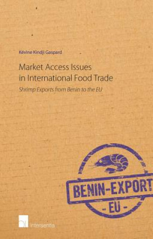 Kniha Market Access Issues in International Food Trade Kevine Kindji Gaspard