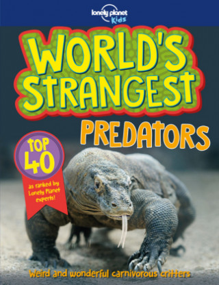 Boek Lonely Planet Kids World's Strangest Predators Lonely Planet