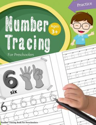 Книга Number Tracing Book for Preschoolers: Number tracing books for kids ages 3-5, Number tracing workbook, Number Writing Practice Book, Number Tracing Bo Handwriting Workbook