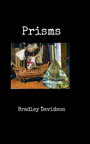 Knjiga Prisms Bradley Davidson