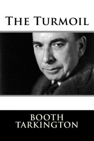 Libro The Turmoil Booth Tarkington