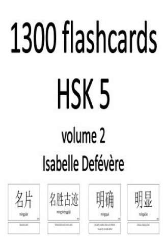 Könyv 1300 flashcards HSK 5 (Volume 2) Isabelle Defevere
