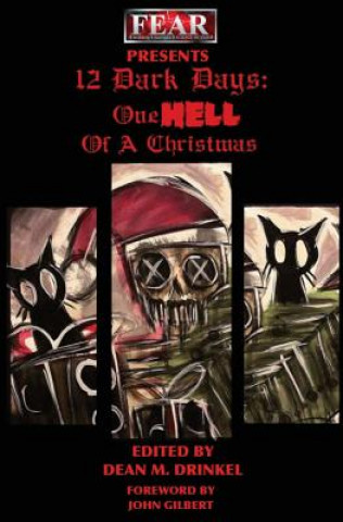 Kniha 12 Dark Days: One Hell of a Christmas Dean M Drinkel