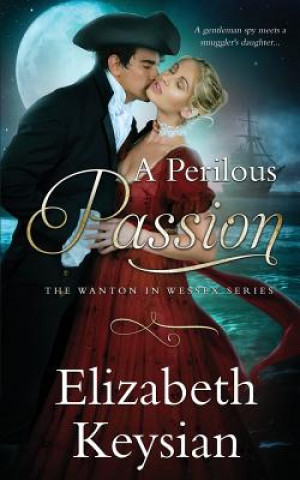 Könyv A Perilous Passion Elizabeth Keysian