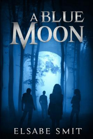 Book A Blue Moon Elsabe Smit