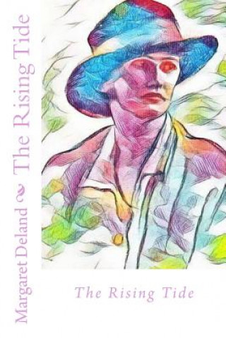 Knjiga The Rising Tide Margaret Deland
